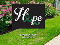 Trending Yard Signs - Liver Cancer Hope Sign